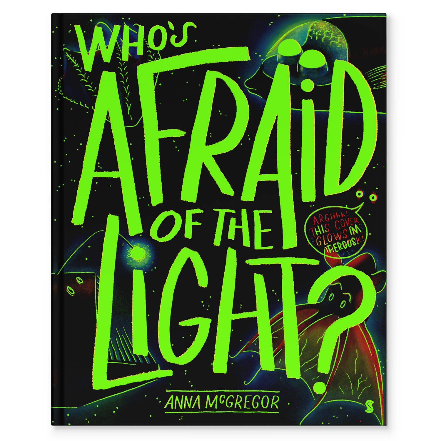 Who's Afraid of the Light? Book Cover Glowing